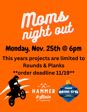 SOLD OUT - 11/25/2024 6pm Mini O's Mom's Night Out Event