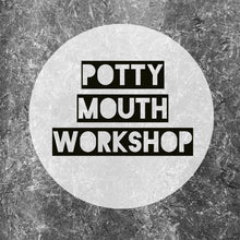 Potty Mouth Gallery